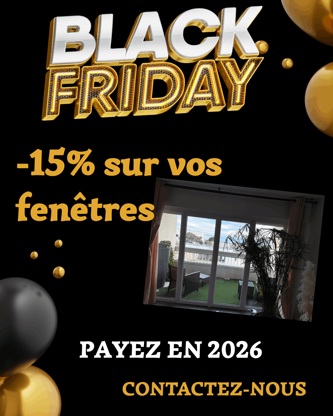 Black Friday : Changez vos fenêtres avec -15% de remise et payez en 2026 !