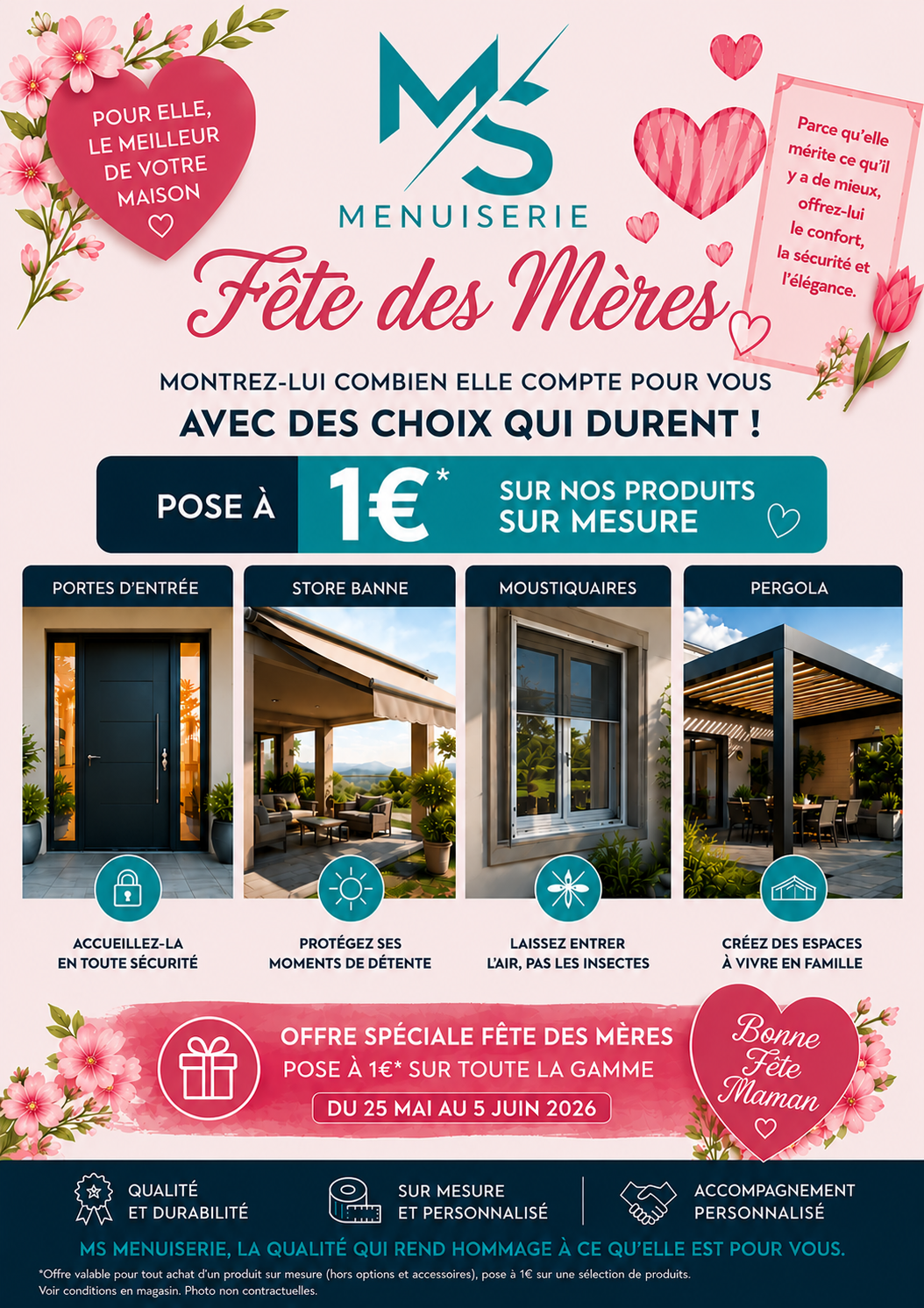 Offre Spéciale Fête des Mères : La Pose à 1€ chez MS Menuiserie !